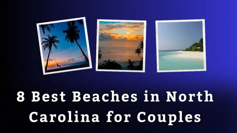 Best Beaches in North Carolina for Couples