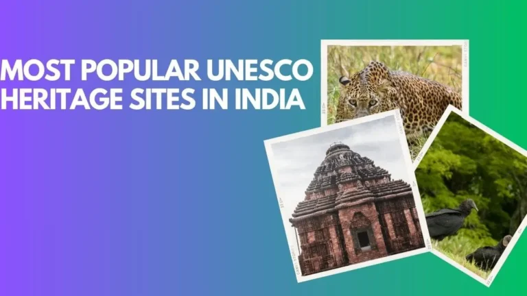 most popular UNESCO World Heritage Sites in India